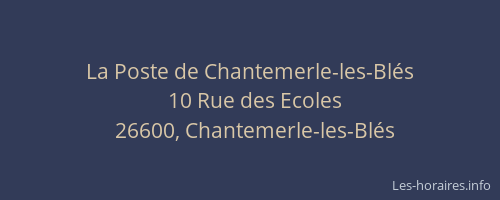 La Poste de Chantemerle-les-Blés