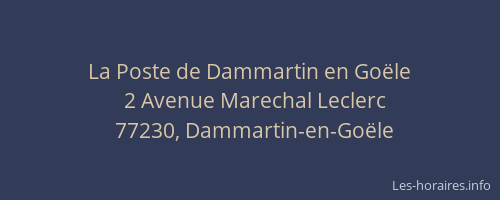 La Poste de Dammartin en Goële