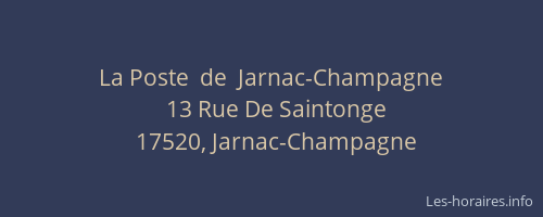 La Poste  de  Jarnac-Champagne