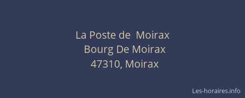 La Poste de  Moirax