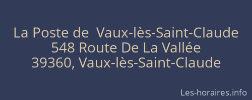 La Poste de  Vaux-lès-Saint-Claude