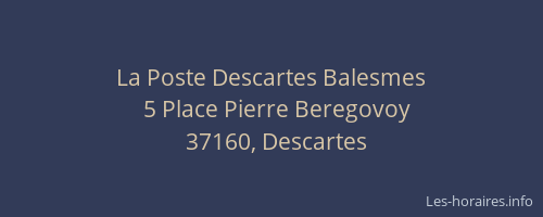 La Poste Descartes Balesmes