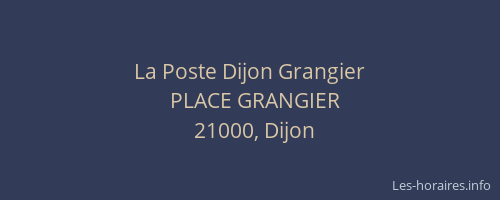 La Poste Dijon Grangier