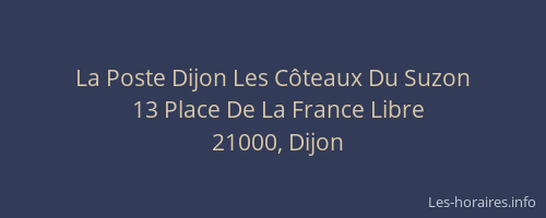 La Poste Dijon Les Côteaux Du Suzon