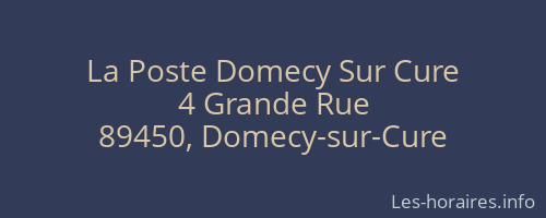 La Poste Domecy Sur Cure