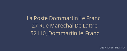 La Poste Dommartin Le Franc