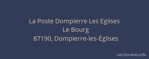 La Poste Dompierre Les Eglises