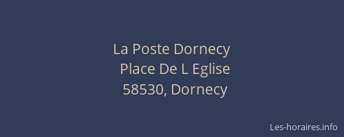La Poste Dornecy