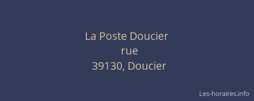 La Poste Doucier