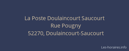 La Poste Doulaincourt Saucourt