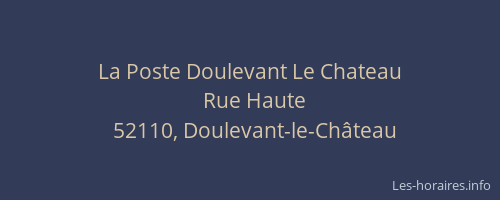 La Poste Doulevant Le Chateau