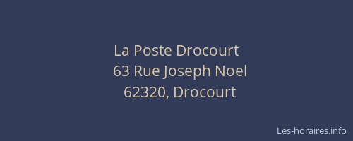 La Poste Drocourt
