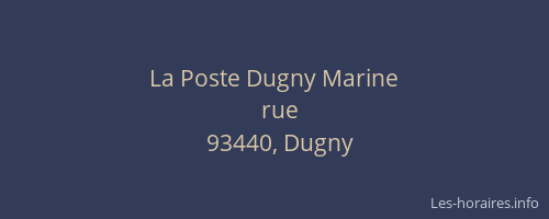 La Poste Dugny Marine