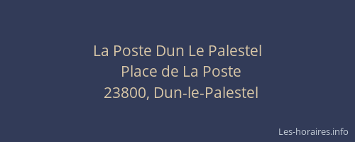 La Poste Dun Le Palestel