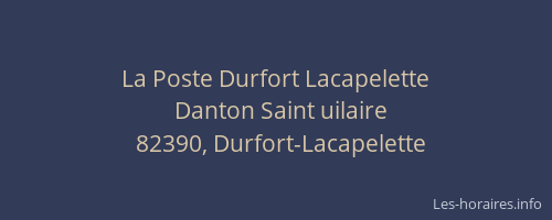 La Poste Durfort Lacapelette
