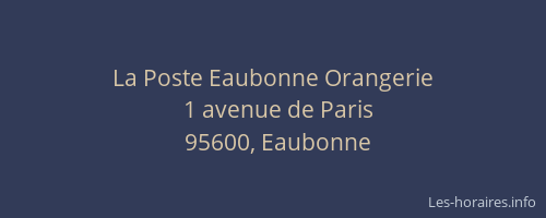 La Poste Eaubonne Orangerie