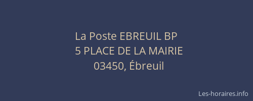 La Poste EBREUIL BP