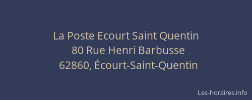 La Poste Ecourt Saint Quentin