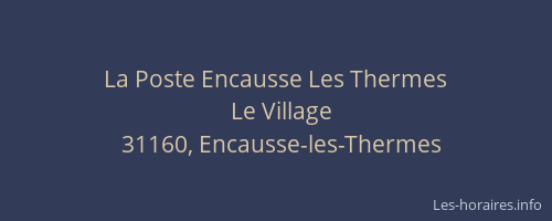 La Poste Encausse Les Thermes