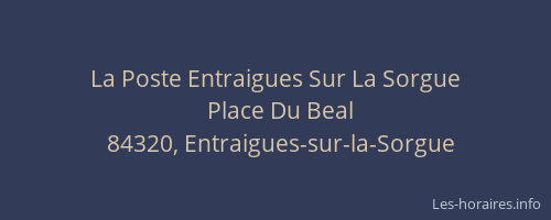 La Poste Entraigues Sur La Sorgue