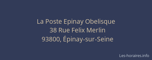 La Poste Epinay Obelisque