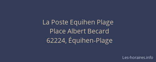La Poste Equihen Plage