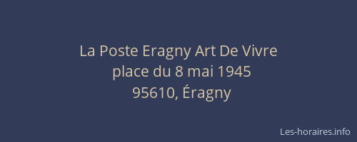 La Poste Eragny Art De Vivre