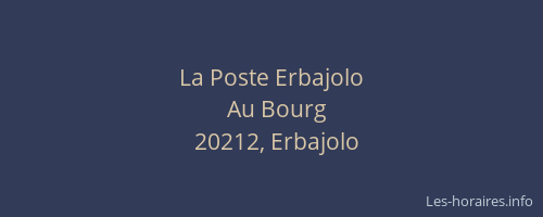 La Poste Erbajolo