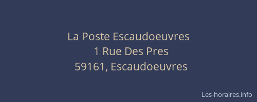 La Poste Escaudoeuvres
