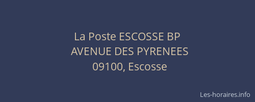 La Poste ESCOSSE BP