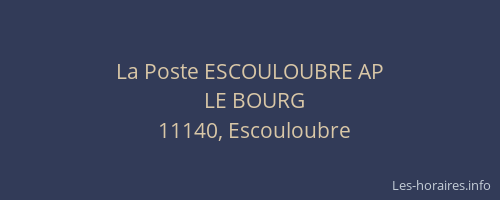 La Poste ESCOULOUBRE AP