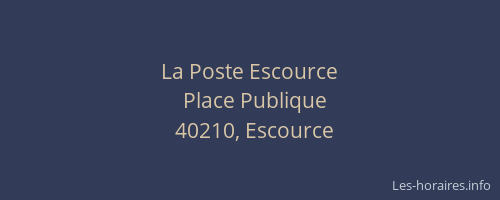 La Poste Escource