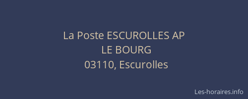 La Poste ESCUROLLES AP