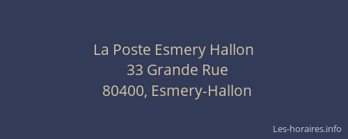 La Poste Esmery Hallon