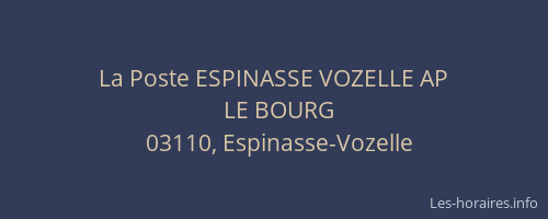 La Poste ESPINASSE VOZELLE AP