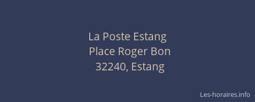 La Poste Estang