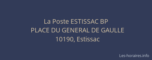 La Poste ESTISSAC BP