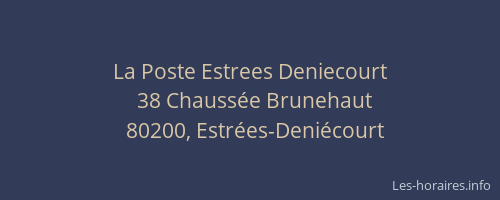 La Poste Estrees Deniecourt