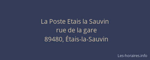 La Poste Etais la Sauvin