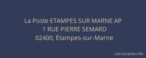 La Poste ETAMPES SUR MARNE AP