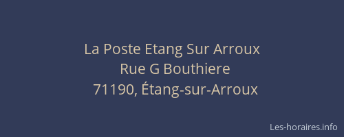 La Poste Etang Sur Arroux