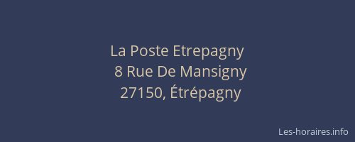 La Poste Etrepagny