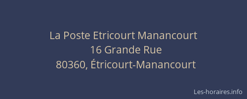 La Poste Etricourt Manancourt