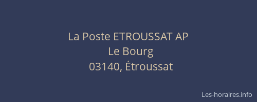 La Poste ETROUSSAT AP