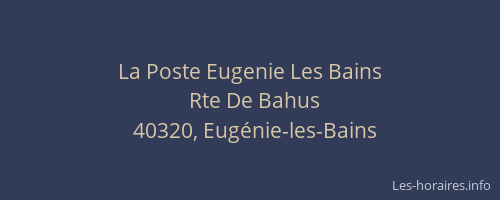 La Poste Eugenie Les Bains