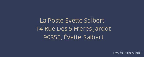 La Poste Evette Salbert