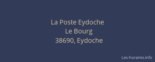 La Poste Eydoche