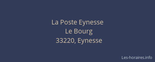 La Poste Eynesse
