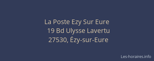 La Poste Ezy Sur Eure