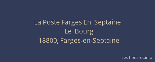 La Poste Farges En  Septaine